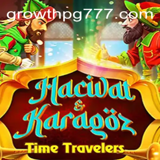 A Fascinante Jornada de HacivatandKaragoz no Mundo do GROWTH PG